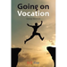 Going on Vocation: Texts for meditation about vocation
