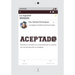 Aceptad@: Planifica la entrada a la universidad de tus sueños con los secretos de tu consejera
