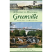 A Guide to Historic Greenville, South Carolina