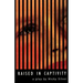 Raised in Captivity