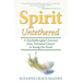 Spirit Untethered: A Psychotherapist's Journey from Terminal Cancer to Seeing the Dead