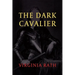 The Dark Cavalier: (A Michael Dundas Mystery)