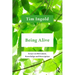 Being Alive: Essays on Movement, Knowledge and Description