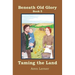Taming the Land (Beneath Old Glory: Book 5)