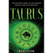 Taurus: The Ultimate Guide to an Amazing Zodiac Sign in Astrology