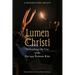 Lumen Christi: Defending the Use of the Pre-1955 Roman Rite