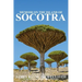 Socotra: Memoir on the Island of Socotra