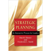 Strategic Planning: An Interactive Process for Leaders