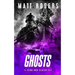 Ghosts: A King & Slater Thriller