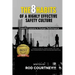 The 8 Habits of a Highly Effective Safety Culture: Powerful Lessons in Human Performance