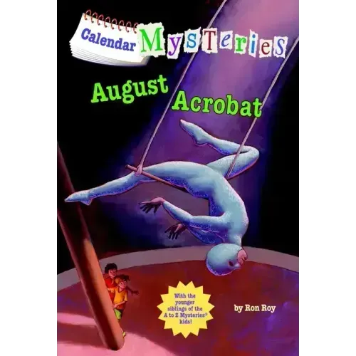 Calendar Mysteries #8: August Acrobat