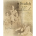 A Swedish Family Cookbook: From Farm to Fabulous