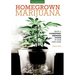 Homegrown Marijuana: Create a Hydroponic Growing System in Your Own Home