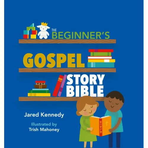 The Beginner's Gospel Story Bible