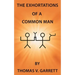 The Exhortations of a Common Man