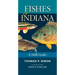 Fishes of Indiana: A Field Guide