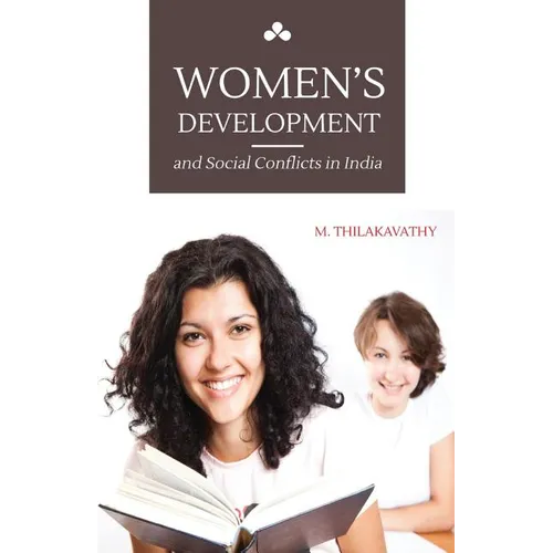 Women's Development and Social Conflicts in India