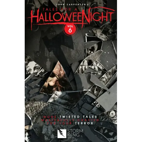 John Carpenter's Tales for a Halloweenight: Vol. 6: More Twisted Tales Masterfully Crafted for Your Terror