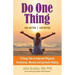 Do One Thing Feel Better\Live Better: 31 Easy Tips to Improve Physical, Emotional, Mental and Spiritual Vitality