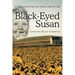 Black-Eyed Susan: A Love-Child Finds Her Father and Her Self