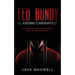 Ted Bundy, el Asesino Carismático: Los Escalofriantes Actos de uno de los Asesinos Seriales más Famosos de la Historia