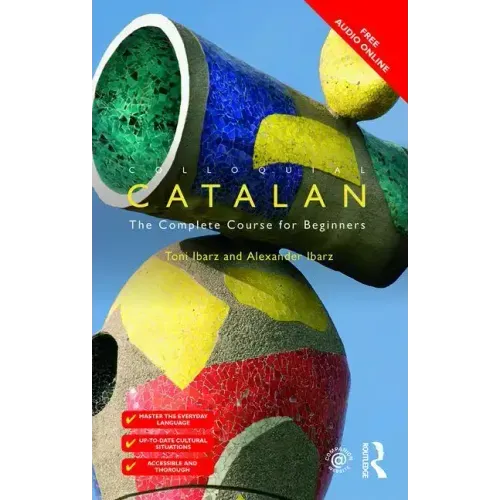 Colloquial Catalan: A Complete Course for Beginners