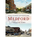 Medford Through Time