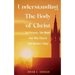 Understanding The Body of Christ: Its Purpose, Our Need; And Why Church Still Matters Today