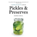 Pickles and Preserves: a Savor the South cookbook