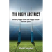 The Rugby Abstract: Unifying Rugby Union and Rugby League into One Sport
