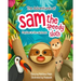 The Adventures Of Sam The Speedy Sloth: Playtime in the rainforest