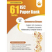 61 Paper Bank - Commerce Stream: ISC Class 11 for 2020 examination
