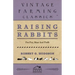 Raising Rabbits for Fur, Meat and Profit