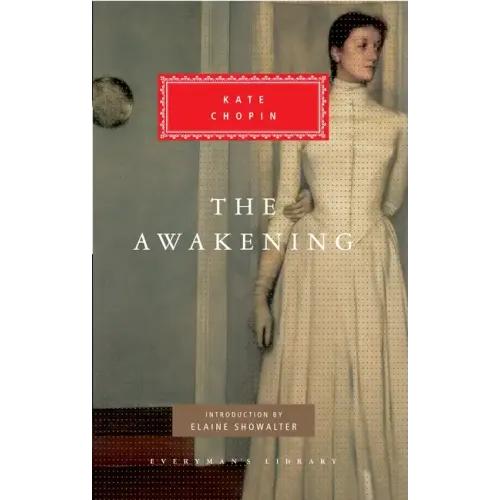 The Awakening: Introduction by Elaine Showalter