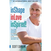 inShape inLove inSpired!: The 3 Step Wellness Blueprint for Using Peak Health as The Foundation for Abundant Life