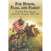 For Honor, Flag, and Family: Civil War Major General Samuel W. Crawford, 1827-1892