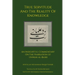 True Servitude and the Reality of Knowledge