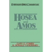 Hosea & Amos- Everyman's Bible Commentary