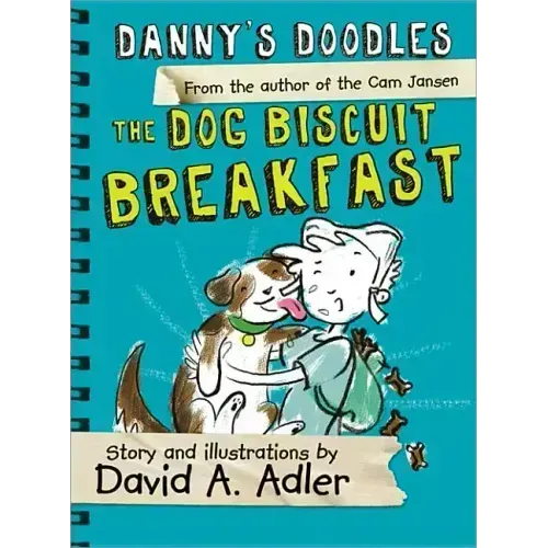 Danny's Doodles: The Dog Biscuit Breakfast