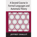 A Second Course in Formal Languages and Automata Theory
