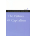 The Virtues of Capitalism