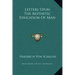 Letters Upon the Aesthetic Education of Man