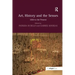 Art, History and the Senses: 1830 to the Present