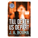 Till Death Us Depart
