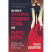 The Book of Extraordinary Impossible Crimes and Puzzling Deaths: The Best New Original Stories of the Genre (Mystery & Detective Anthology)
