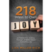 218 Ways to Own Joy: An Interactive Journey Through All Bible Verses Containing 'joy'