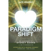 Paradigm Shift: A History of The Three Principles