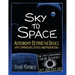 Sky to Space: Astronomy Beyond the Basics with Comparisons, Ratios and Proportions