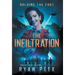 Holding the Fort: The Infiltration