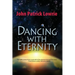 Dancing With Eternity